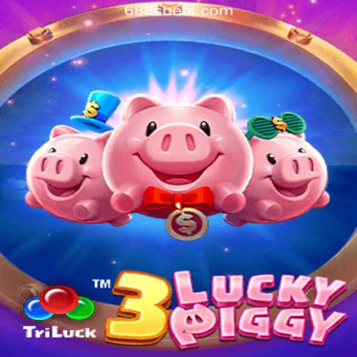Discover the Exciting World of 3LUCKYPIGGY on the 688S.COM Platform