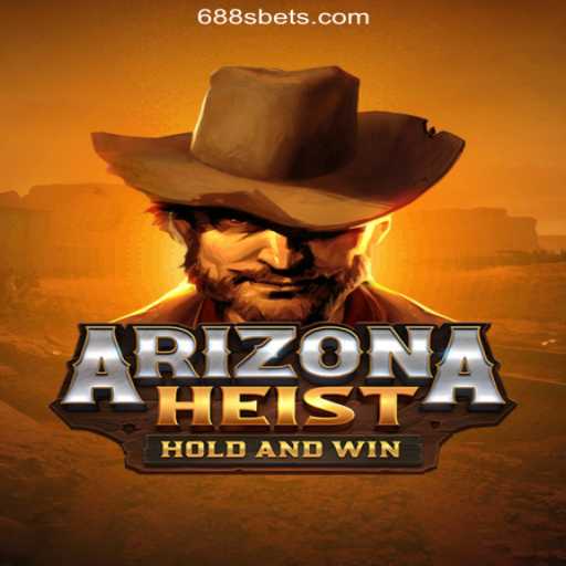 Unraveling ArizonaHeist: A Deep Dive into the Thrilling New Game on 688S.COM Platform