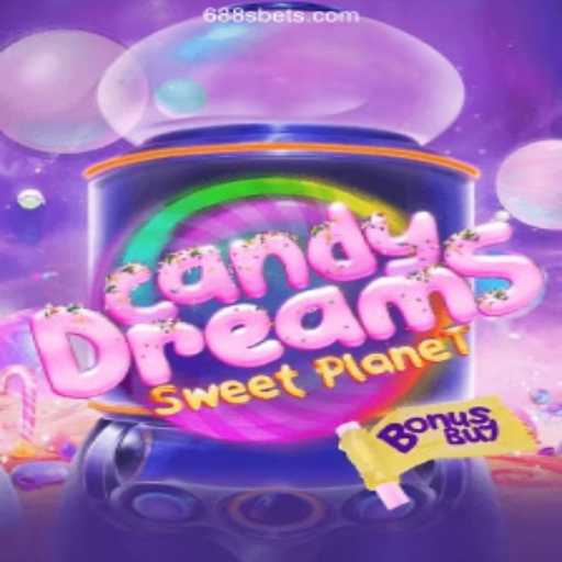 Discover the Sweet World of CandyDreamsSweetPlanet on 688S.COM Platform