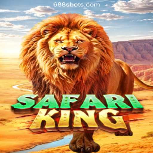 Discover the Thrilling World of SafariKing on 688S.COM Platform